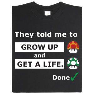 Fair gehandeltes Öko-T-Shirt: Grow up and get a life